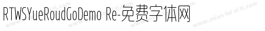 RTWSYueRoudGoDemo Re字体转换